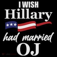 I Wish Hillary Had Married OJ Ornament thumb 1