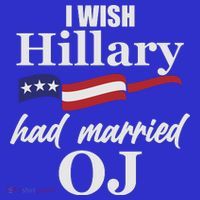 I Wish Hillary Had Married OJ Coaster thumb 2