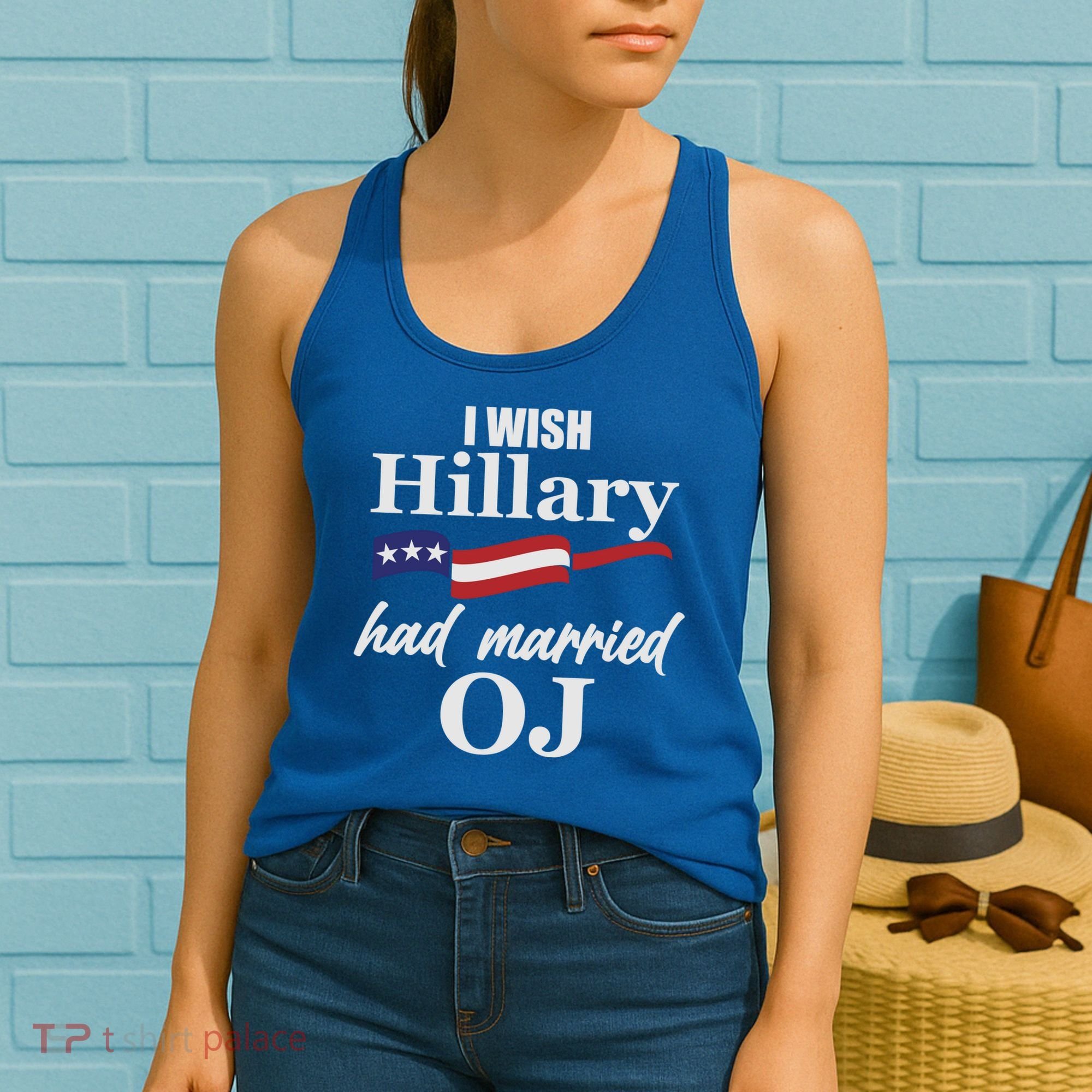 I Wish Hillary Had Married OJ Women's Tank Top