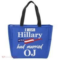 I Wish Hillary Had Married OJ Tote Bag thumb 0