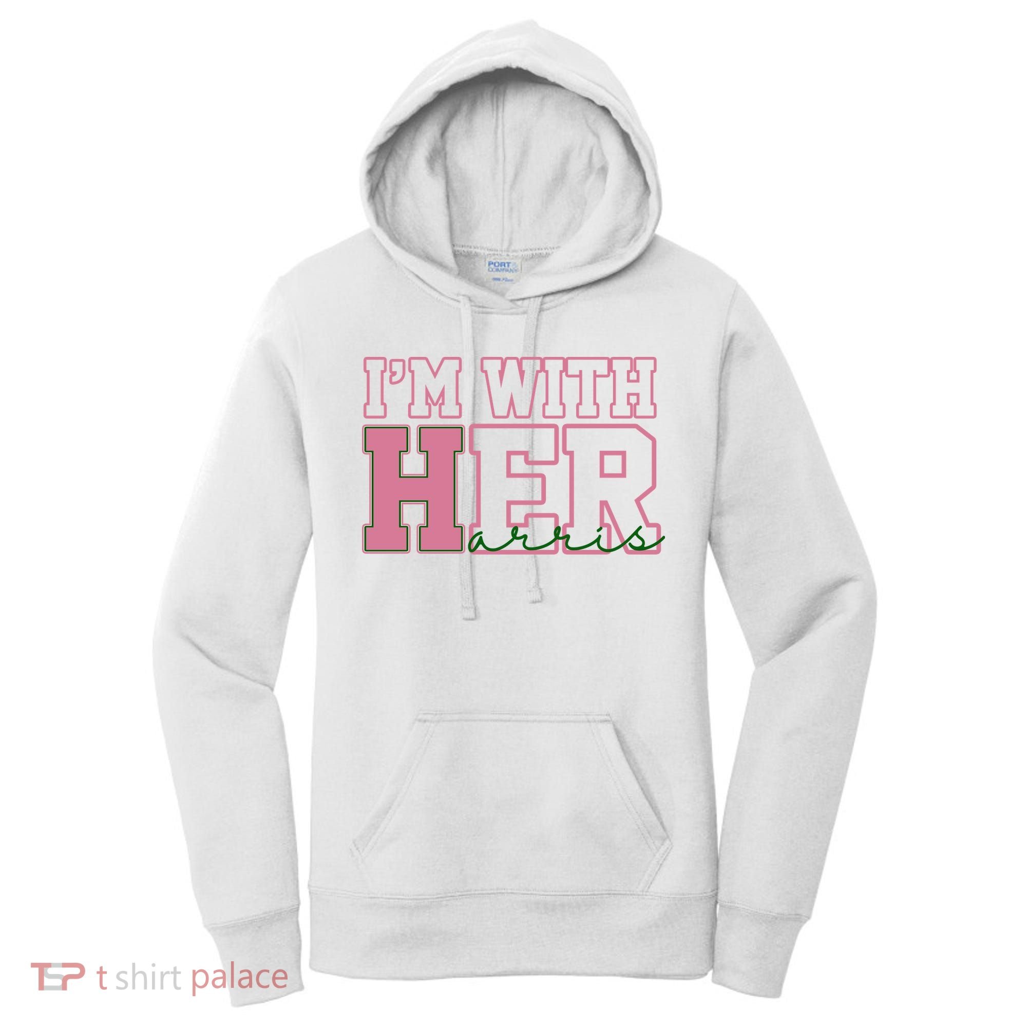 Im With Her Kamala Harris 2024 President Vote Women's Hoodie