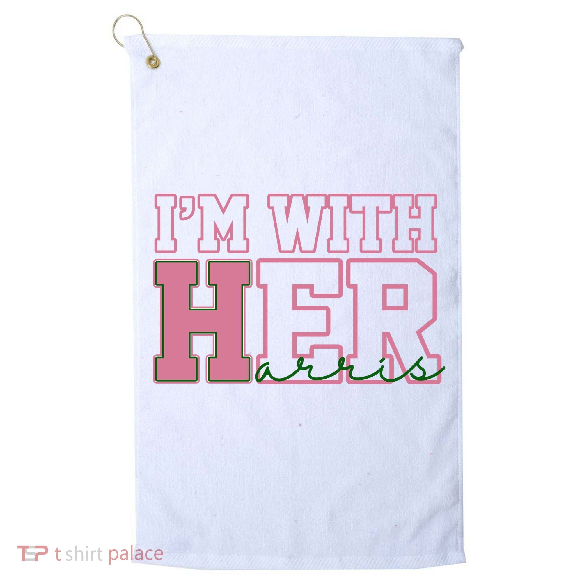 Im With Her Kamala Harris 2024 President Vote Golf Towel