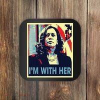 Im With Her Kamala Vote For 2024 President Kamala Harris Coaster thumb 0