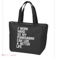 I Work Hard So My Pomeranian Can Live A Better Life Tote Bag thumb 3