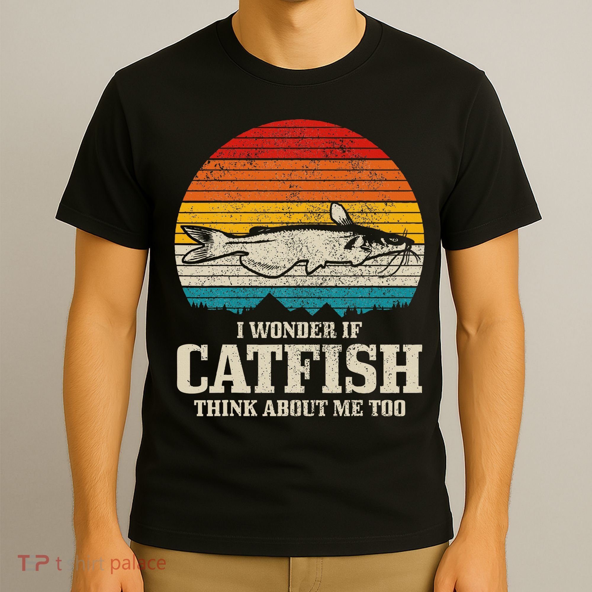 I Wonder If Catfish Think About Me Vintage Funny Catfishing T-Shirt