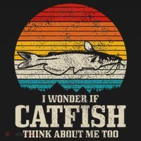 I Wonder If Catfish Think About Me Vintage Funny Catfishing T-Shirt thumb 7