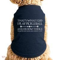 ItS What I Do I Play Pickleball And I Know Things Except Doggie Tank thumb 0