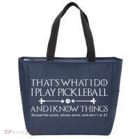 ItS What I Do I Play Pickleball And I Know Things Except Tote Bag thumb 0