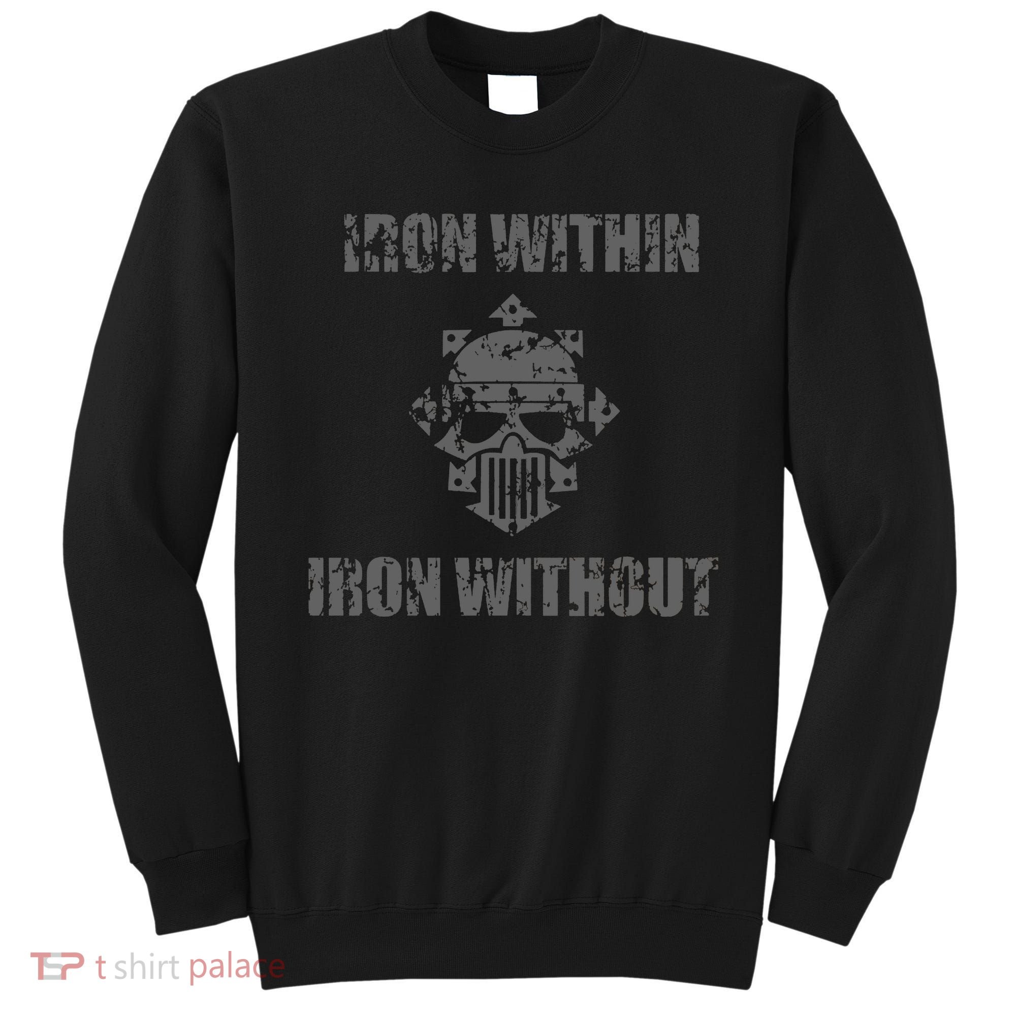 Iron Within Iron Without Marines Helmet Distresses Sweatshirt