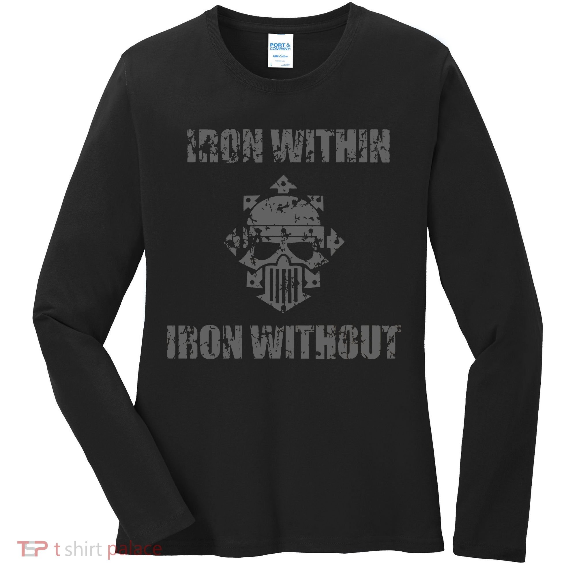 Iron Within Iron Without Marines Helmet Distresses Women's Long Sleeve Shirt
