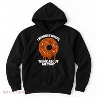 I Wonder If Donuts Think About Me Too | Doughnuts Cute Donut Hoodie thumb 0