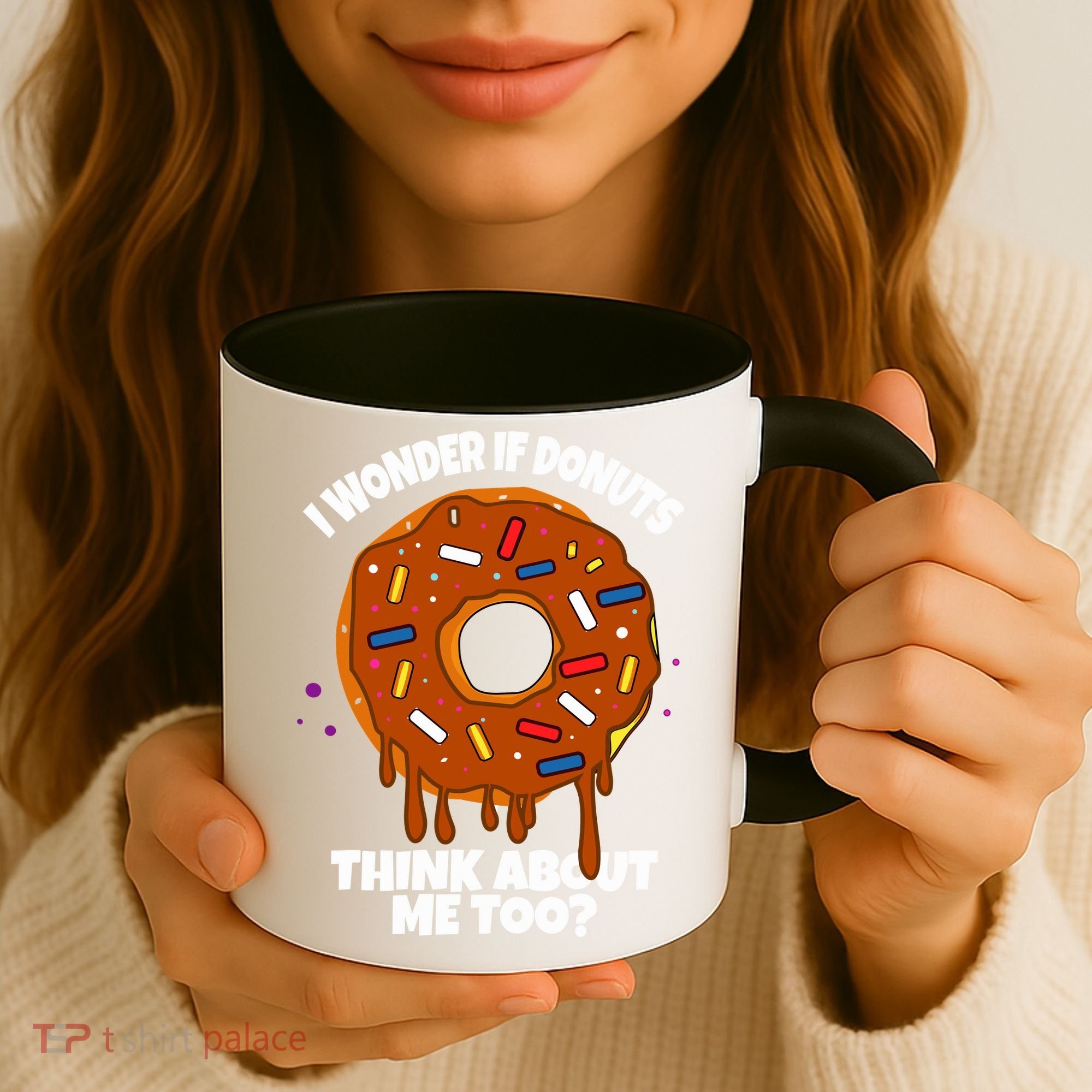 I Wonder If Donuts Think About Me Too | Doughnuts Cute Donut Coffee Mug