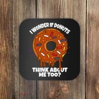 I Wonder If Donuts Think About Me Too | Doughnuts Cute Donut Coaster thumb 0