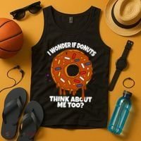 I Wonder If Donuts Think About Me Too | Doughnuts Cute Donut Tank Top thumb 4