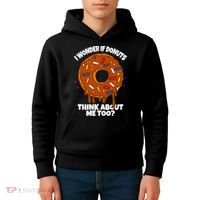 I Wonder If Donuts Think About Me Too | Doughnuts Cute Donut Kids Hoodie thumb 4