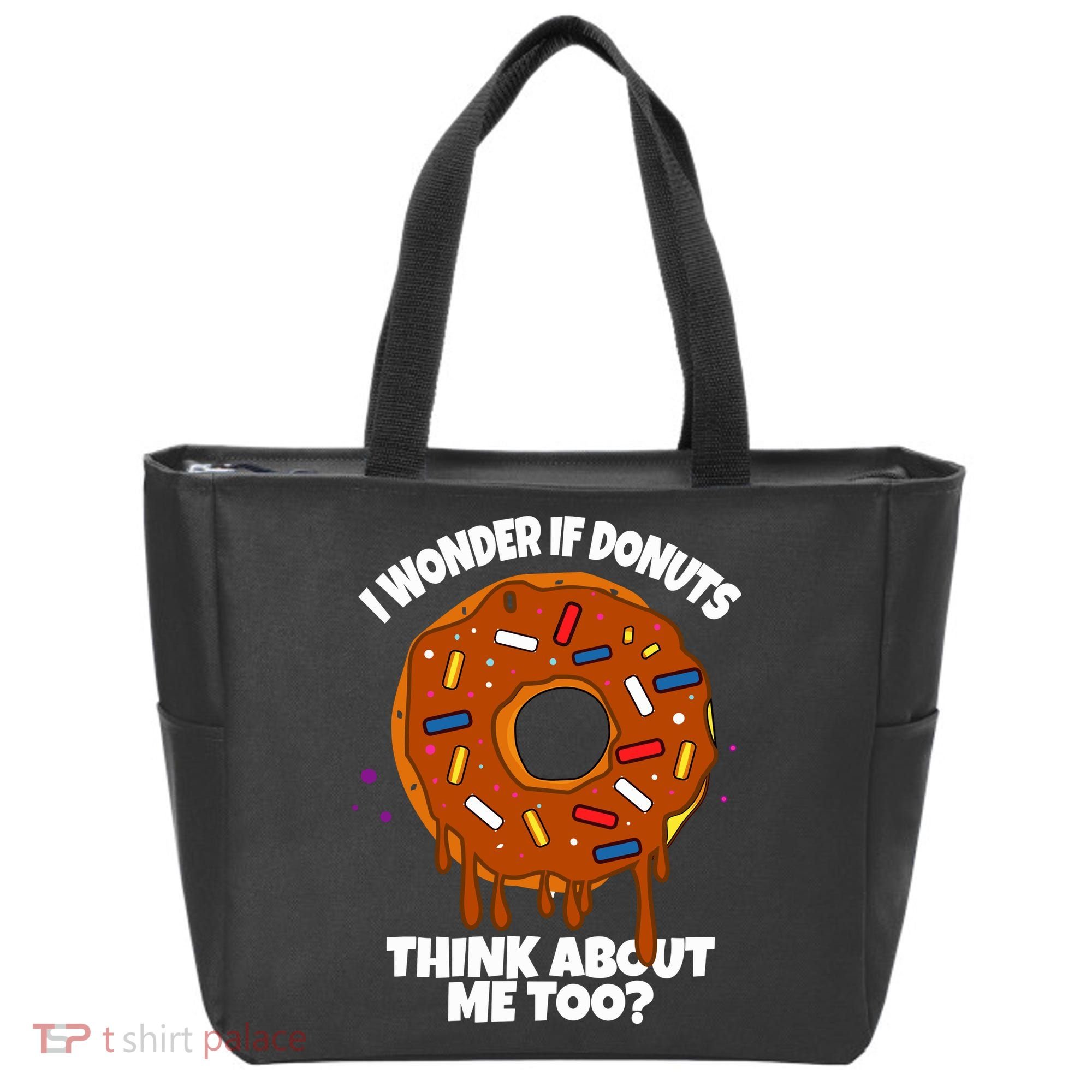 I Wonder If Donuts Think About Me Too | Doughnuts Cute Donut Tote Bag