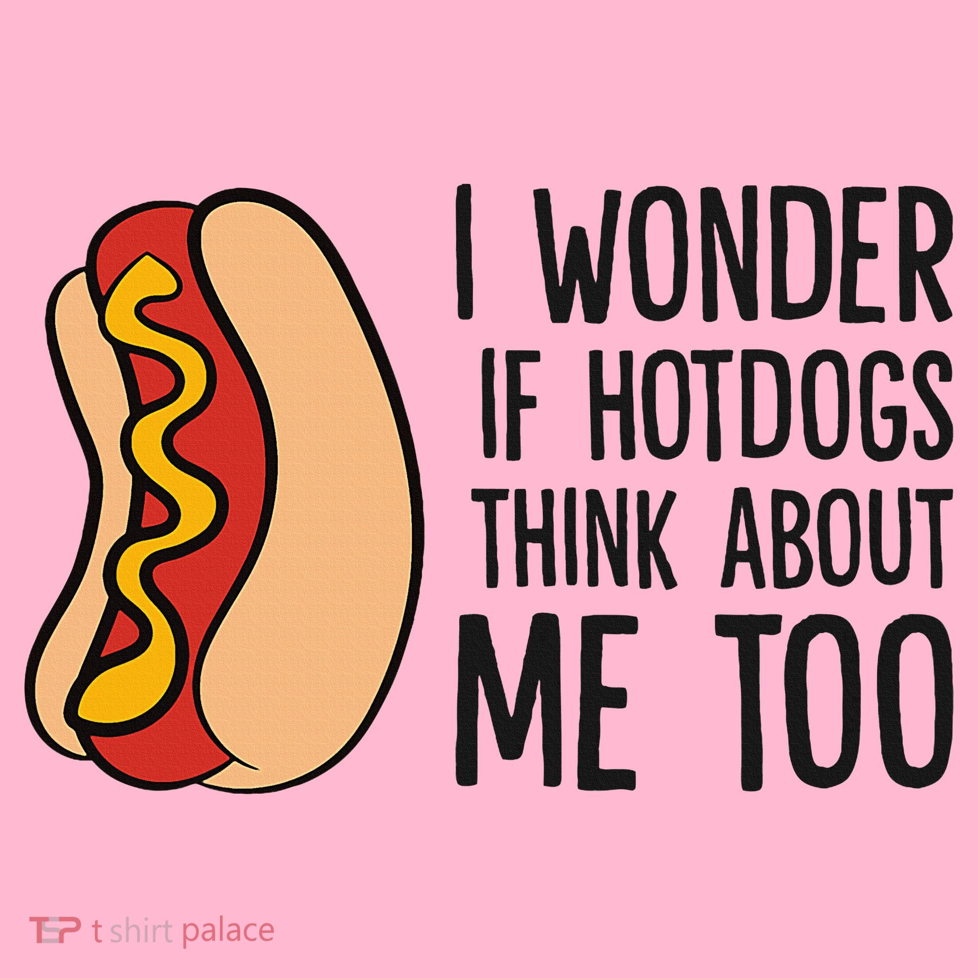 I Wonder If Hotdogs Think About Me Too Funny Hot Dog Coaster
