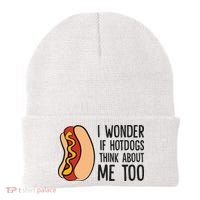 I Wonder If Hotdogs Think About Me Too Funny Hot Dog Beanie thumb 0
