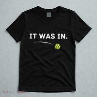 It Was In Funny Pickleball Player Paddleball Lover T-Shirt thumb 5