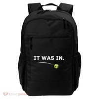 It Was In Funny Pickleball Player Paddleball Lover Backpack thumb 0