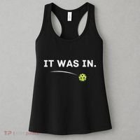It Was In Funny Pickleball Player Paddleball Lover Women's Tank Top thumb 3