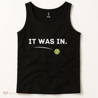 It Was In Funny Pickleball Player Paddleball Lover Tank Top thumb 2