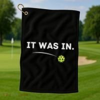 It Was In Funny Pickleball Player Paddleball Lover Golf Towel thumb 1