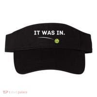 It Was In Funny Pickleball Player Paddleball Lover Visor thumb 0