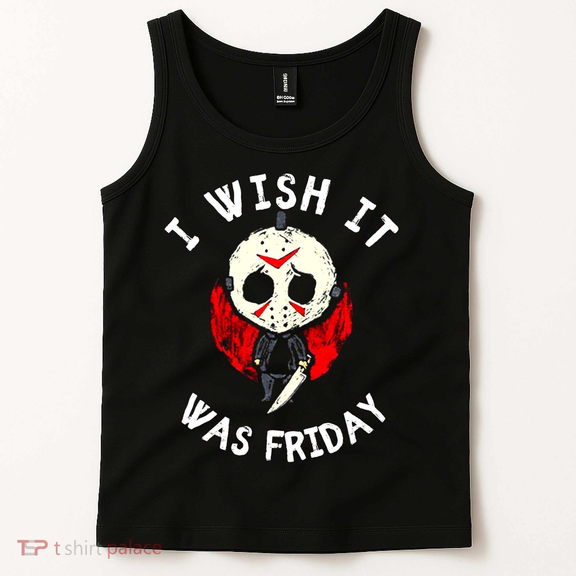 I Wish It Was Friday Funny Halloween Scary Holiday Tank Top