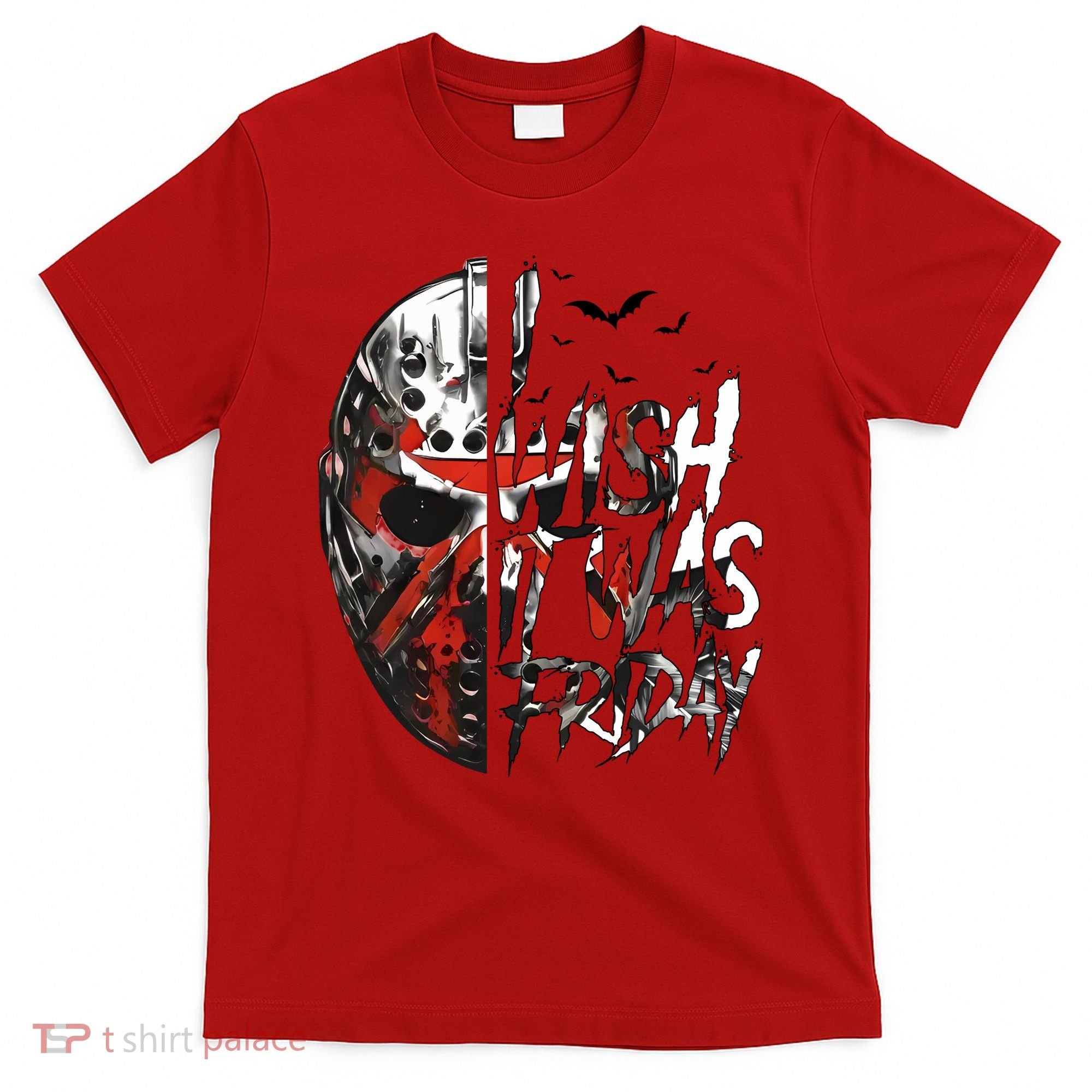 I Wish It Was Friday Jason I Wish It Was Friday Jason Horror Halloween T-Shirt