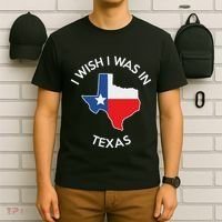 I Wish I Was In Texas Funny Texas T-Shirt thumb 6