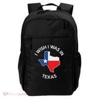 I Wish I Was In Texas Funny Texas Backpack thumb 0