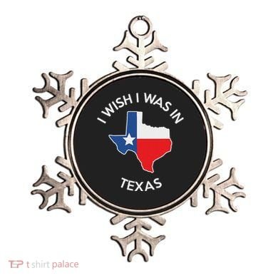I Wish I Was In Texas Funny Texas Ornament