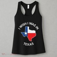 I Wish I Was In Texas Funny Texas Women's Tank Top thumb 3