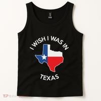 I Wish I Was In Texas Funny Texas Tank Top thumb 2