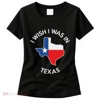 I Wish I Was In Texas Funny Texas Women's T-Shirt thumb 0