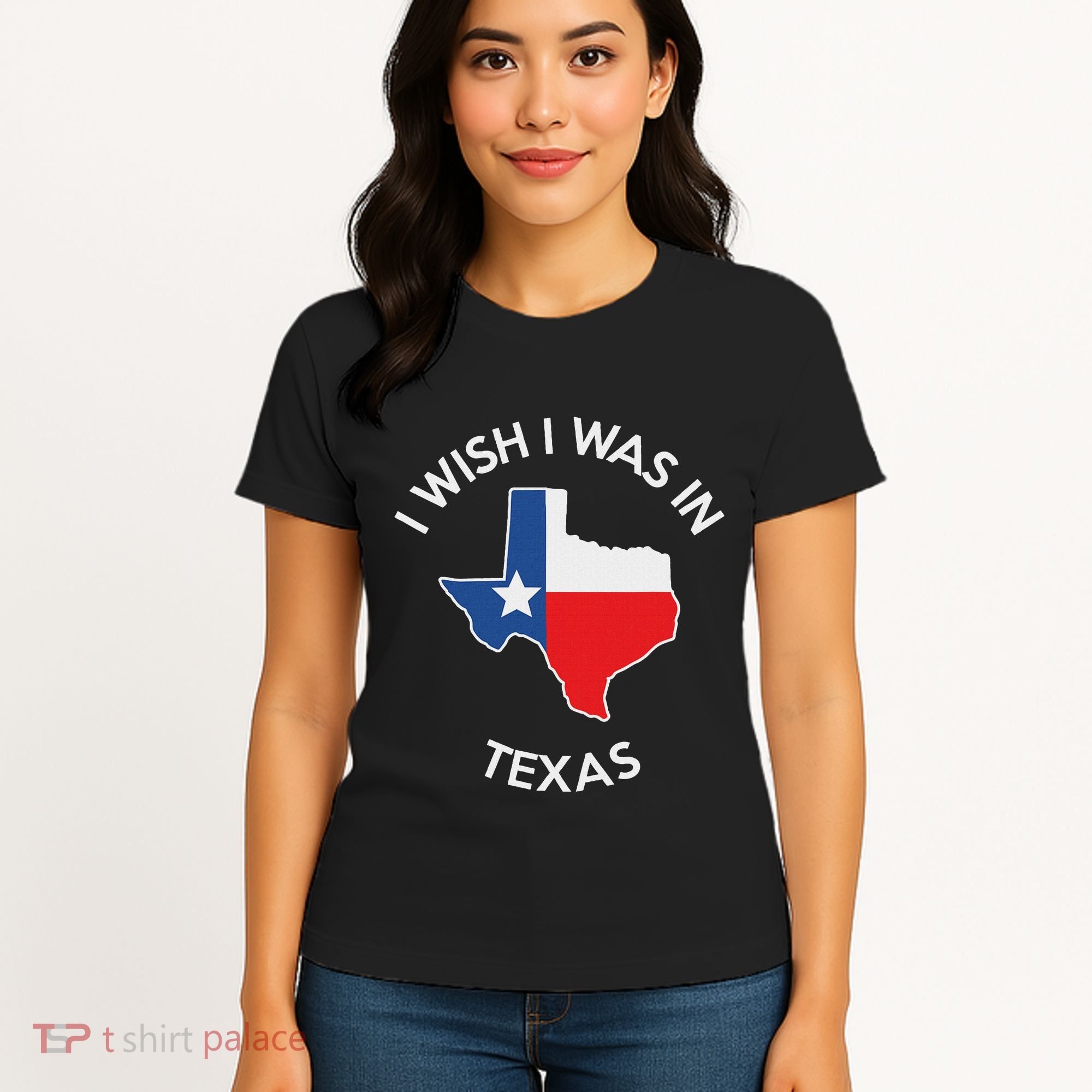 I Wish I Was In Texas Funny Texas Women's T-Shirt