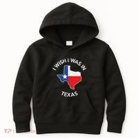 I Wish I Was In Texas Funny Texas Kids Hoodie thumb 0