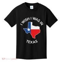 I Wish I Was In Texas Funny Texas Kids T-Shirt thumb 0