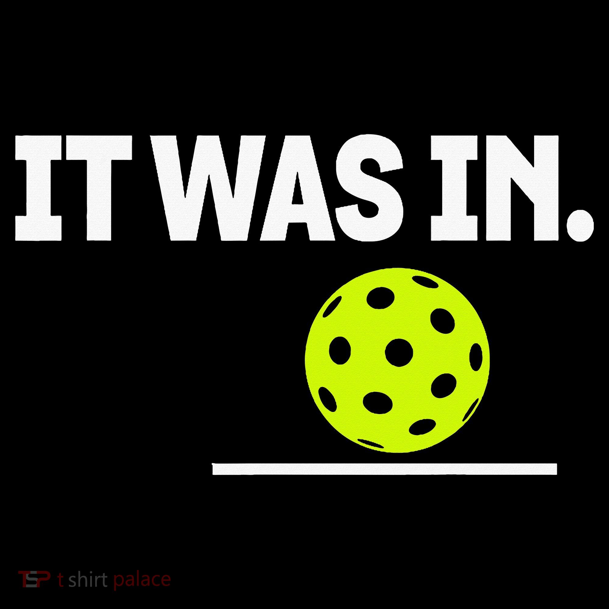 It Was In Funny Pickleball Player Paddleball Lover Women's Hoodie