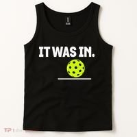 It Was In Funny Pickleball Player Paddleball Lover Tank Top thumb 2