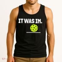 It Was In Funny Pickleball Player Paddleball Lover Tank Top thumb 3