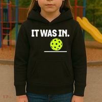 It Was In Funny Pickleball Player Paddleball Lover Kids Hoodie thumb 3