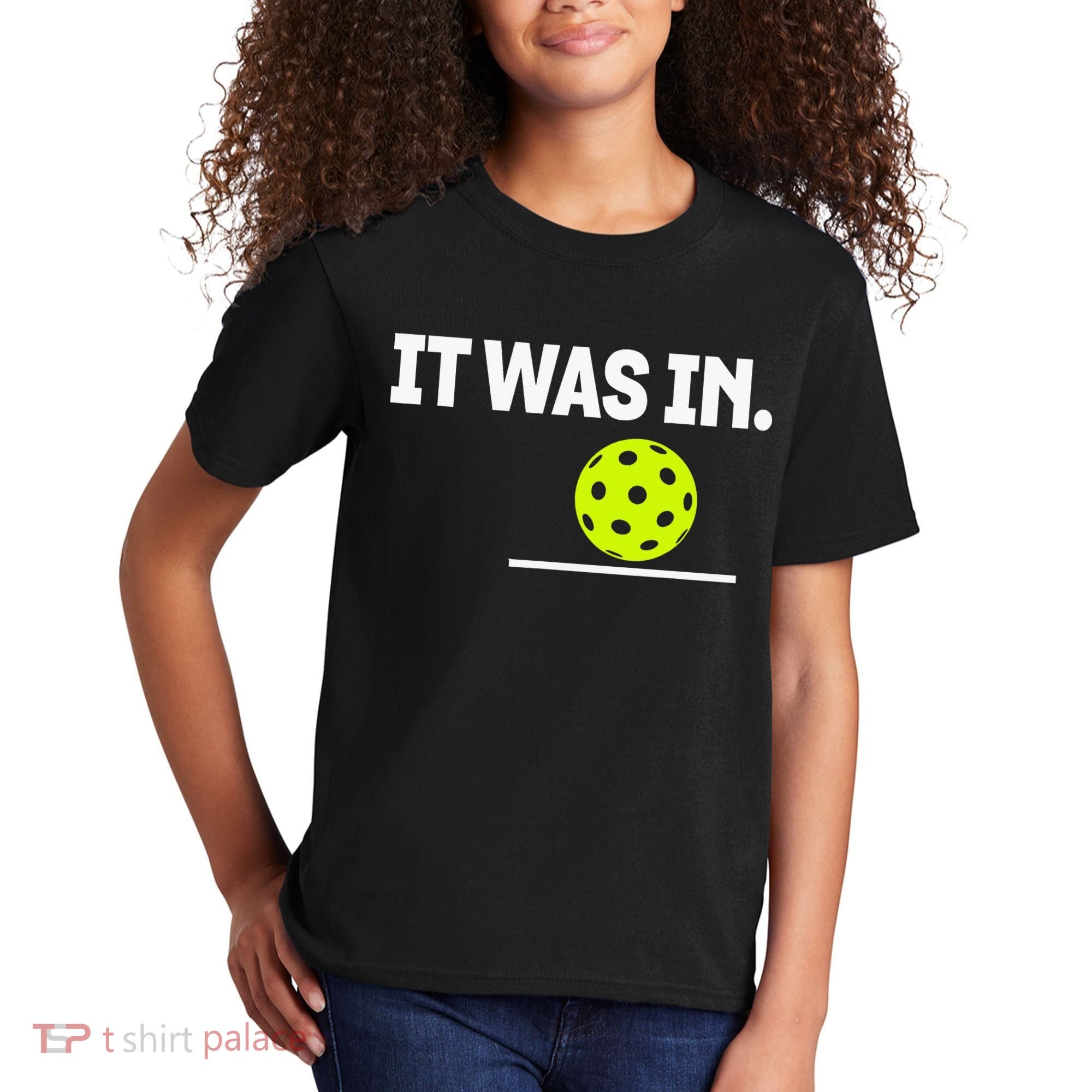 It Was In Funny Pickleball Player Paddleball Lover Kids T-Shirt