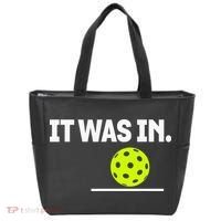It Was In Funny Pickleball Player Paddleball Lover Tote Bag thumb 0