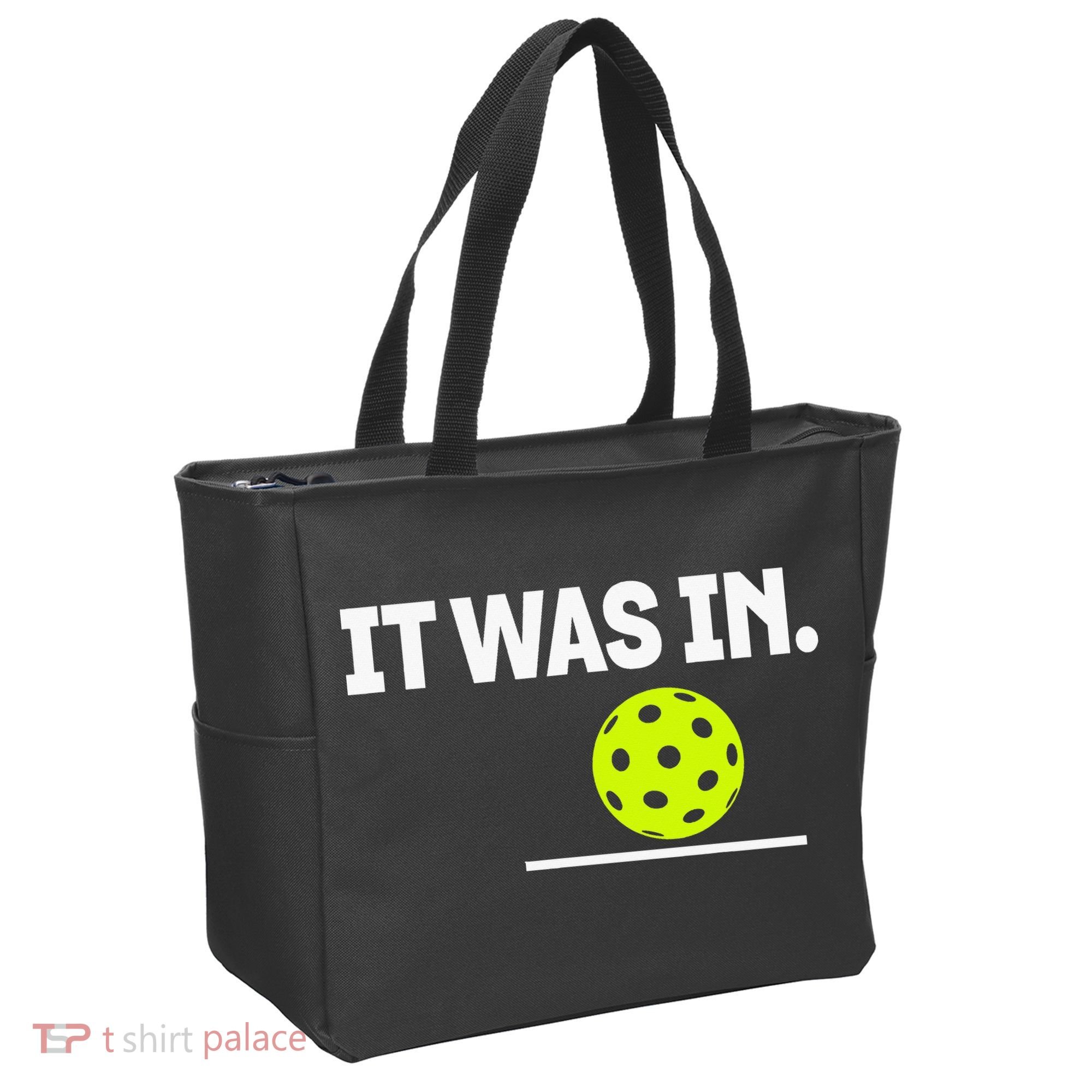 It Was In Funny Pickleball Player Paddleball Lover Tote Bag
