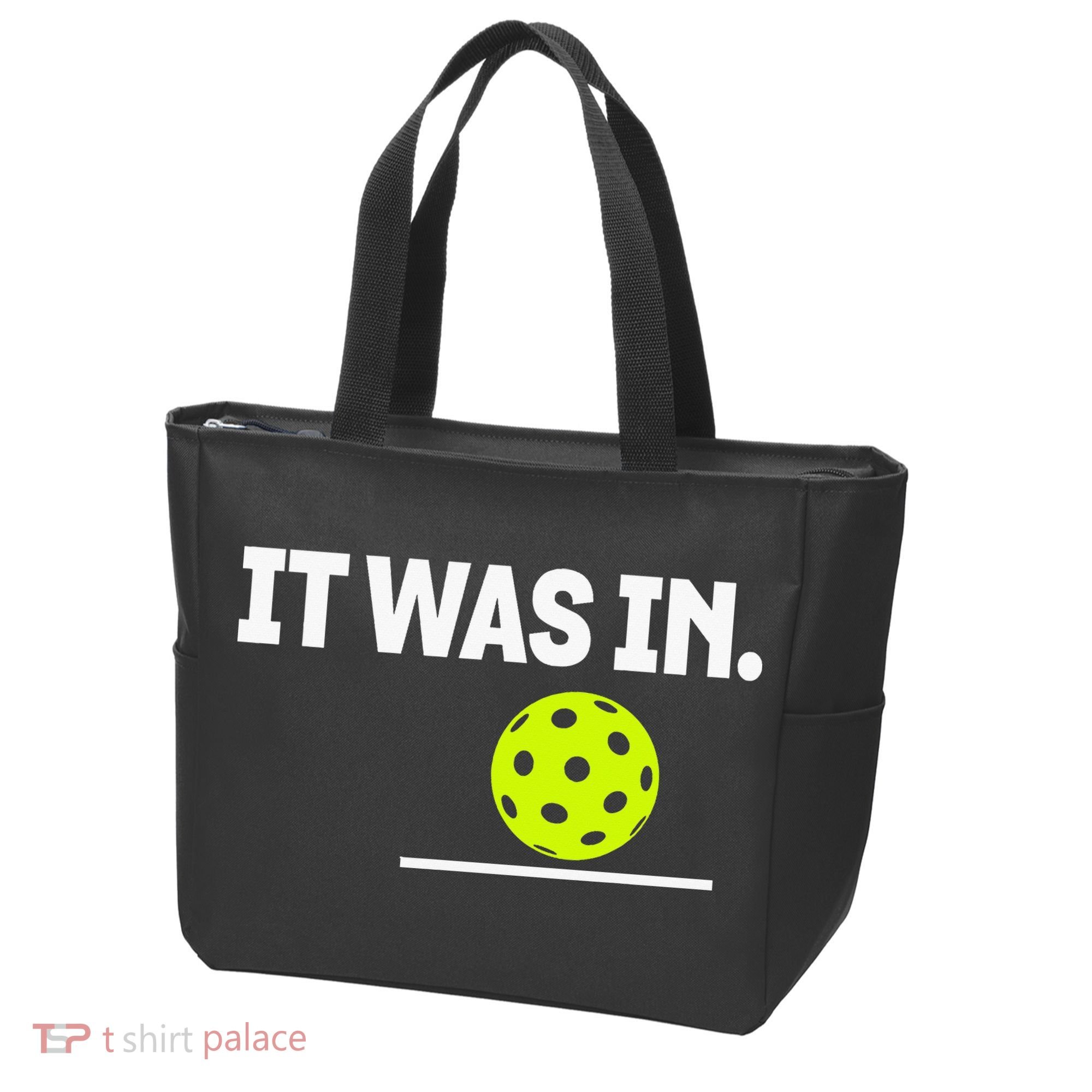 It Was In Funny Pickleball Player Paddleball Lover Tote Bag