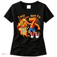 I Was I Was 6 Now I'm 7 Basketball 67 Birthday  Women's T-Shirt thumb 0