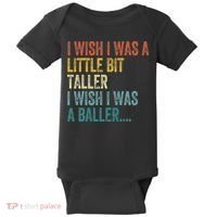 I Wish I Was A Little Bit Taller I Wish I Was A Baller Funny Baby Bodysuit thumb 0