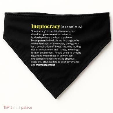 Ineptocracy Where Incompetence Is King USA-Made Doggie Bandana